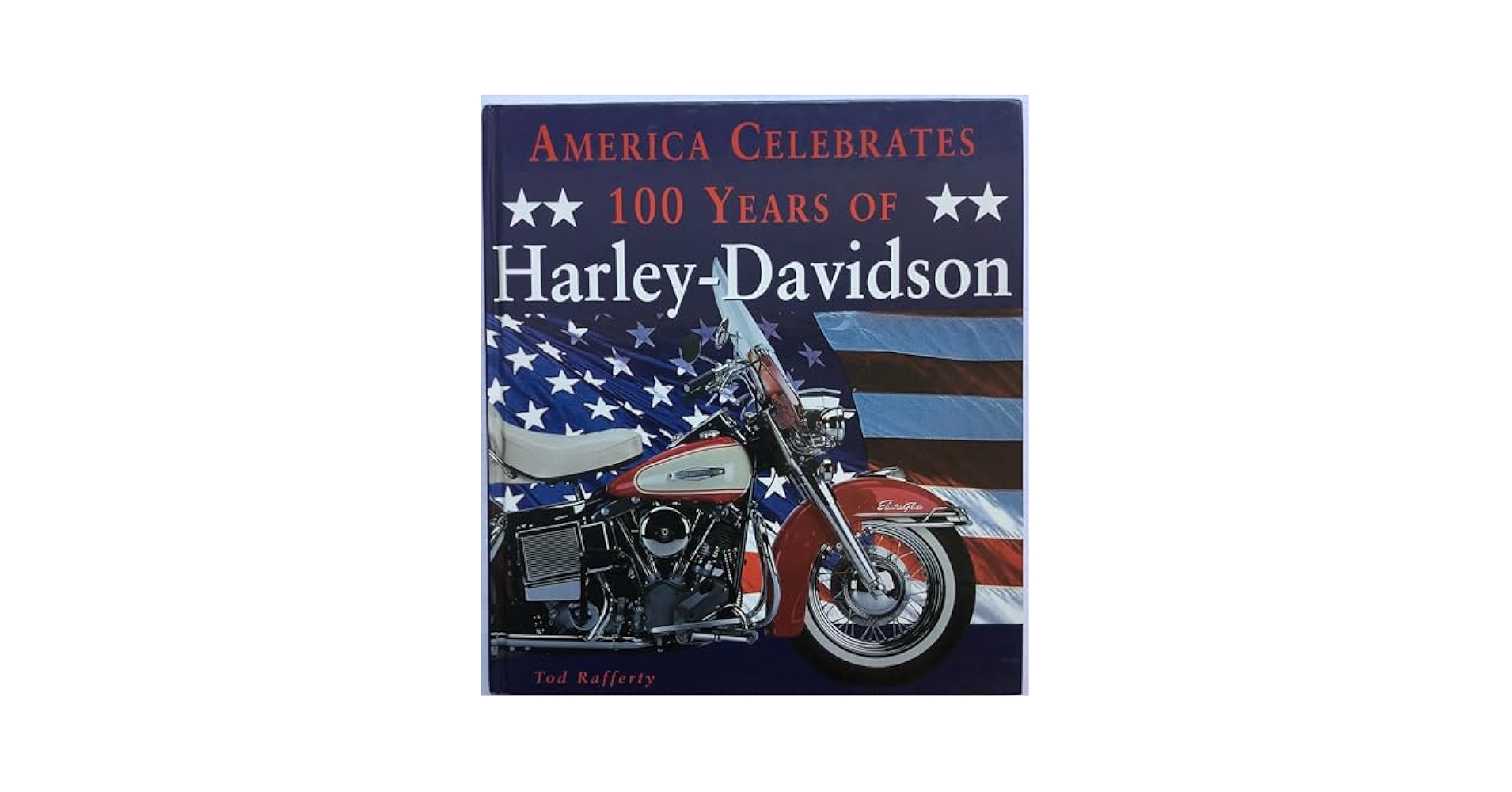 America Celebrates 100 Years of Harley-Davidson: Tod
